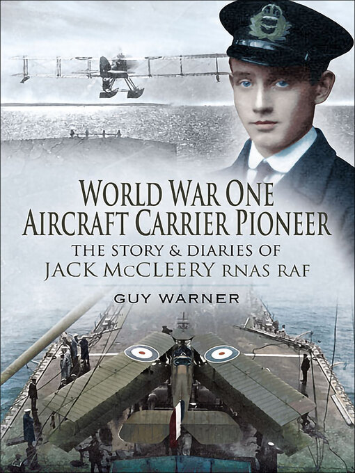 Title details for World War One Aircraft Carrier Pioneer by Guy Warner - Available